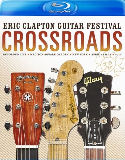 Diverse - 2013 Crossroads - Eric Clapton Guitar Festival 2013